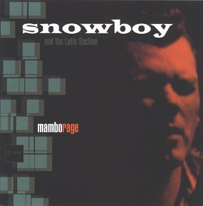 Snowboy/Mambo Rage